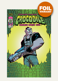 Dungeon Crawler Carl: Crocodile #0.5 Foil